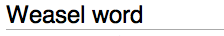 weasel word